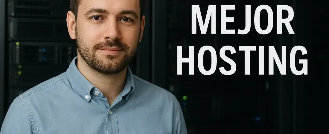 🏆 El Mejor Hosting de 2025: Comparativa real y guía para elegir el tuyo